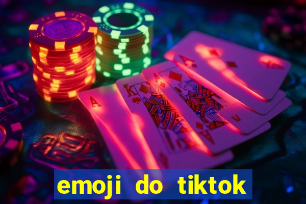 emoji do tiktok para copiar